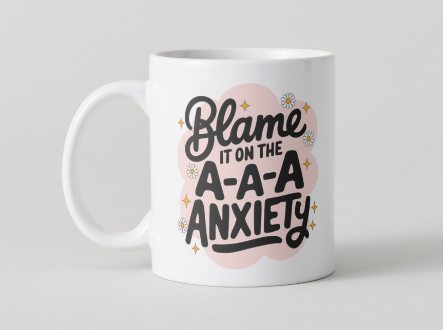 A-A-Anxiety Mug