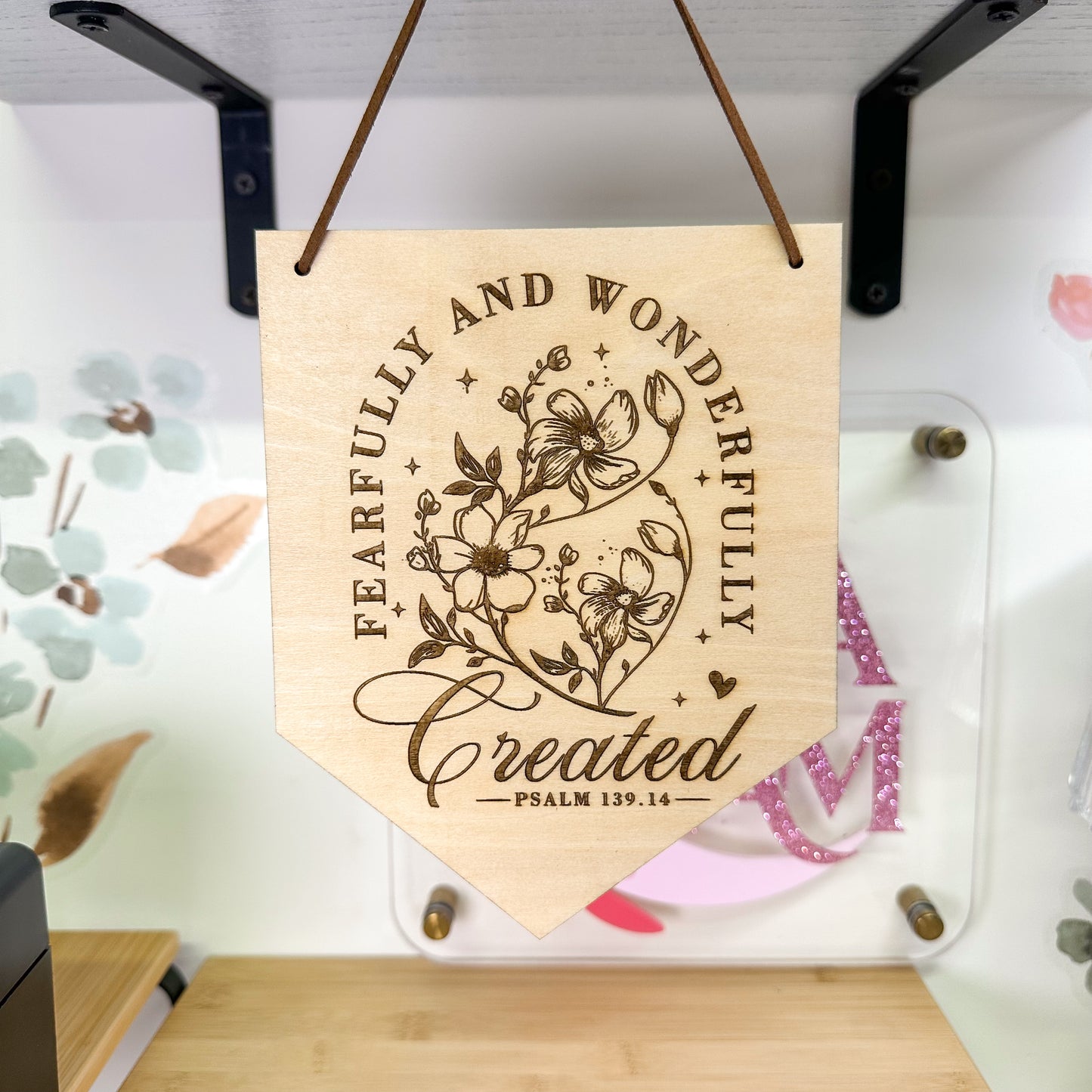 Fearfully and Wonderfully Created Sign