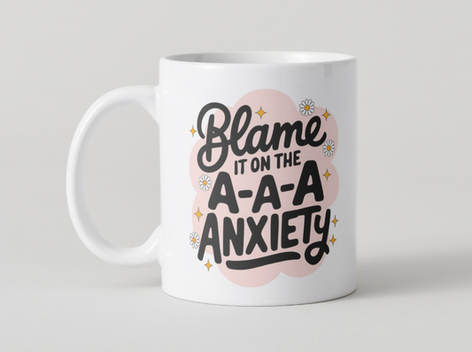 A-A-Anxiety Mug